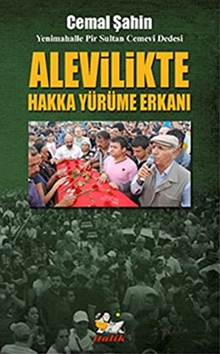 Alevilikte Hakka Yürüme Erkanı - Cemil Şahin