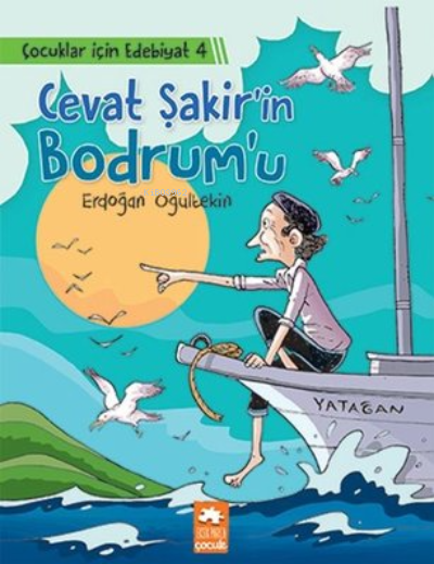 Cevat Şakir’İn Bodrum’u - Erdoğan Oğultekin