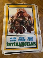 İNTİKAMCILAR FİLMİNİN AFİŞİ OYNAYANLAR: WILLIAM HOLDEN, ERNEST BORGNINE, WOODY STRODE YÖNETMEN: DANIEL MANN