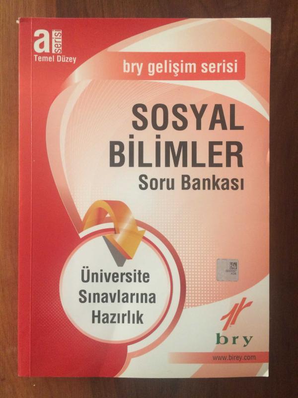 SOSYAL BİLİMLER SORU BANKASI - ÜNİVERSİTE SINAVLARINA HAZIRLIK - A SERİSİ TEMEL DÜZEY