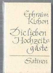 Die lieben Hochzeitsgäste / Satiren (Cep boy-ciltli)
