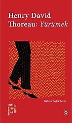 Yürümek - Henry David Thoreau