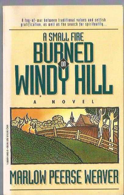 A Small Fire Burned on Windy Hill