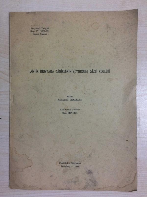 Antik Dünyada Siniklerin (Cynique) Gizli Rolleri - (SOSYOLOJİ DERGİSİ SAYI 17 1962-63) AYRI BASKI