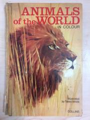 ANIMALS OF THE WORLD IN COLOUR