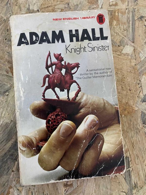 Knight Sinister | Birinci Baskı | A sensational new thriller by author of The Quiller Memorandum