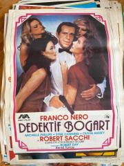 DEDEKTİF BOGART FİLMİNİN AFİŞİ OYNAYANLAR: FRANCO NERO, ROBERT SACCHI, MICHELLE PHILLIPS, SYBIL DANNING, OLIVIA HUSSEY YÖNETMEN: ROBERT DAY
