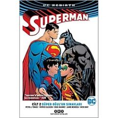 Superman Cilt 2: Süper Oğul’Un Sınavları - Peter J. Tomasi