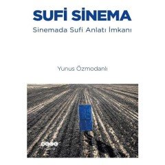 Sufi Sinema - Yunus Özmodanlı