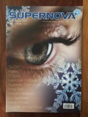 SUPERVOVA - HER BOYUTTA YAŞAMIN İZİNİ SÜREN DERGİ SAYI 1 2010 TAİ CHİ, PİLATES, Qİ GONG, FARKINDALIK YOLCULUĞU, AYUVERDA, FENG SHUİ, MEVSİM HİKAYELERİ