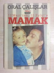 12 MART'TAN 12 EYLÜL'E MAMAK - İMZALI
