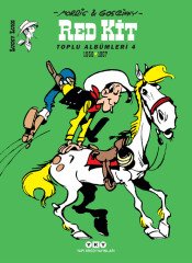 Red Kit Toplu Albümleri 4 (1956-1957) - Goscinny
