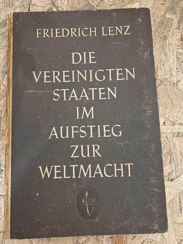 Die Vereinigten Staaten im Aufstieg zur Weltmacht | Friedrich Lenz | 1946 Stuttgart Baskısı