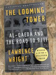 Lawrence Wright - The Looming Tower Al - Qaeda and the Road to 9/11 [Winner Of The Pulitzer Prize]