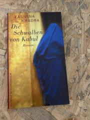 Yasmina Khadra - Die Scwalben von Kabul | Kabil'in Kırlangıçları ( Birinci Baskı Almanca )