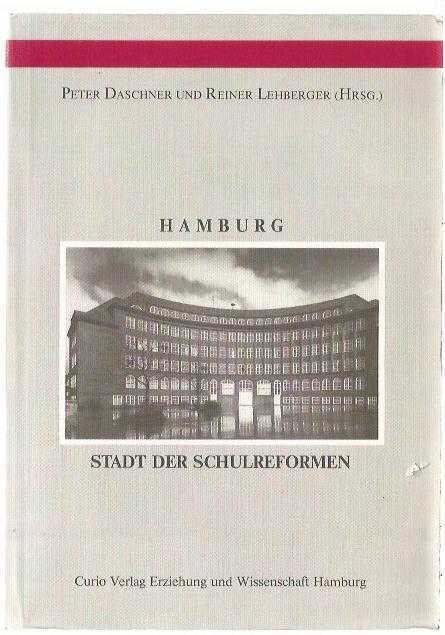 HAMBURG / STADT DER SCHULREFORMEN