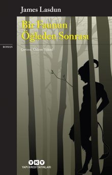 Bir Faunun Öğleden Sonrası - James Lasdun
