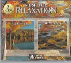 MUSIC FOR RELAXATION - DISC 1 Golden Pond DISC 2  Wind Chimes / Dolby 2 CD /  2002 Entertainment Media - Cat. No: 733-2