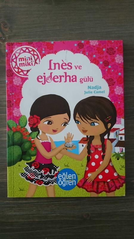 INES VE EJDERHA GÜLÜ ( 1. BASKI )