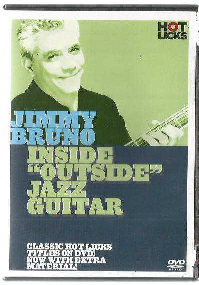 HOT LIKS - Jimmy Bruno: Inside Outside Jazz Guitar / DVD VIDEO / 2007 MUSIC SALES CORP. USA