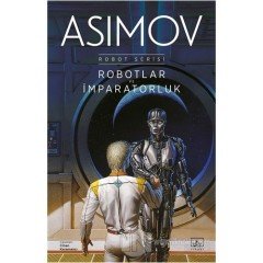 Robot Serisi 4 Kitap Takım / Çelik Mağaralar Çıplak Güneş Şafağın Robotları - Robot Serisi - Robotlar ve Imparatorluk