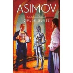 Robot Serisi 4 Kitap Takım / Çelik Mağaralar Çıplak Güneş Şafağın Robotları - Robot Serisi - Robotlar ve Imparatorluk