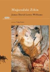 Mağaradaki Zihin - James David Lewis-Williams