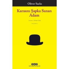 Karısını Şapka Sanan Adam - Oliver Sacks