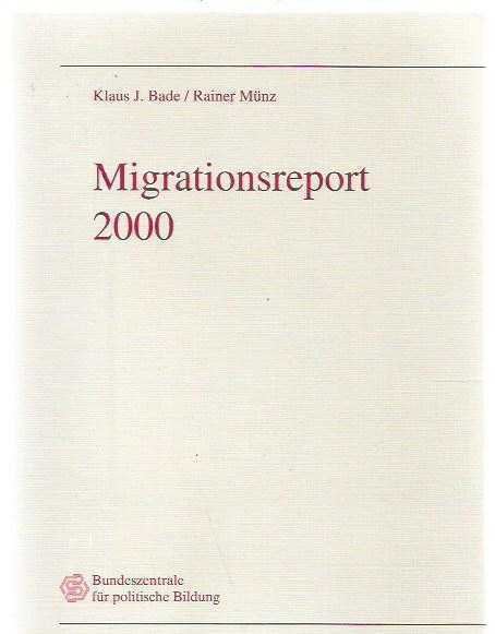 Migrationsreport 2000 - Fakten - Analysen - Perspektiven
