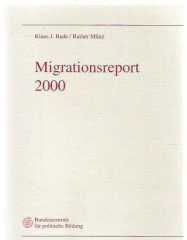 Migrationsreport 2000 - Fakten - Analysen - Perspektiven
