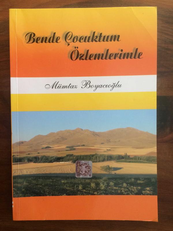 BENDE ÇOCUKTUM ÖZLEMLERİMLE - İMZALI