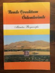 BENDE ÇOCUKTUM ÖZLEMLERİMLE - İMZALI