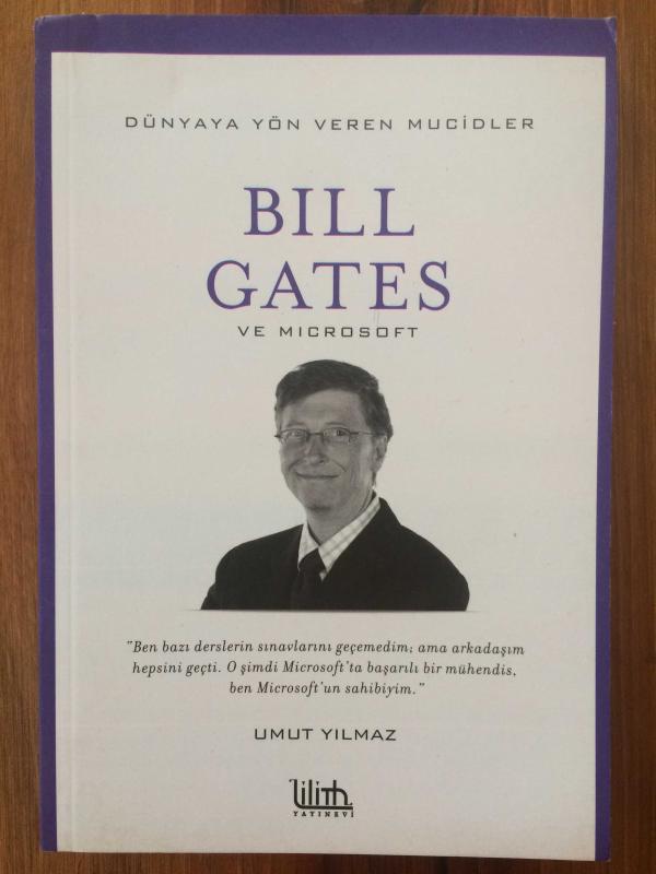 BILL GATES VE MICROSOFT DÜNYAYA YÖN VEREN MUCİDLER