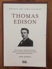 THOMAS EDISON Dünyaya Yön Veren Mucidler