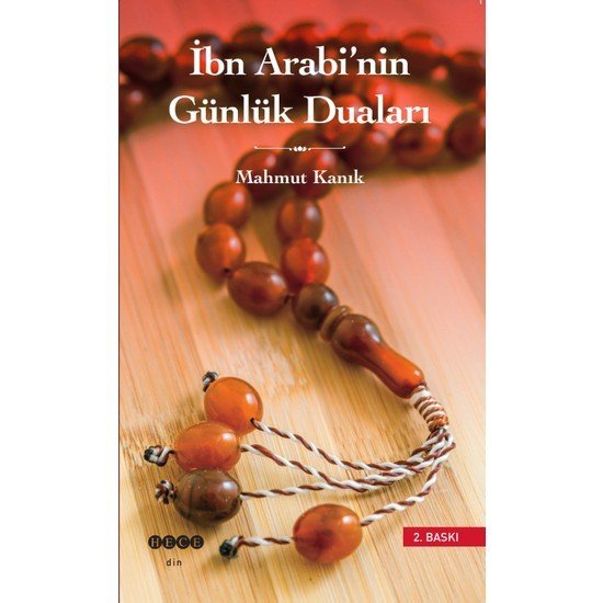 İbn Arabi'Nin Günlük Duaları-Kolektif
