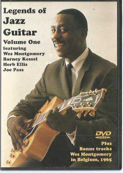 Legends Of Jazz Guitar - Volume One / Wes Monygomery, Barney Kessel, Herb Ellis, Joe Pass / DVD VIDEO/ 2001, VESTAPOL 13009, ISBN10: 1167130099